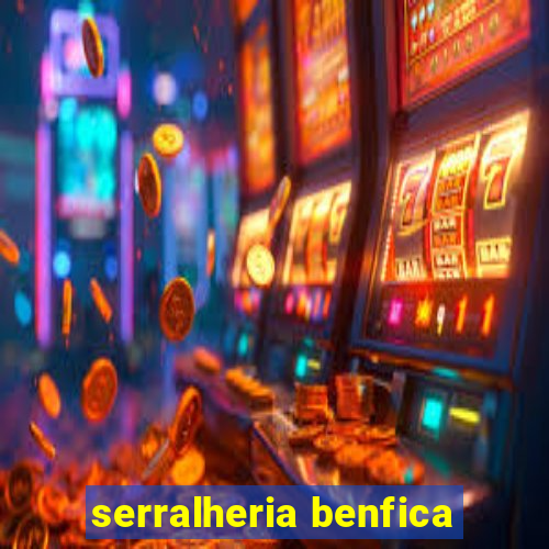 serralheria benfica